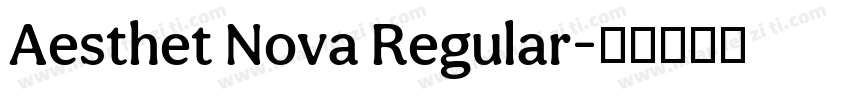 Aesthet Nova Regular字体转换